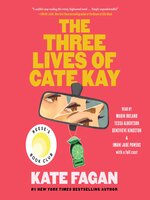 The Three Lives of Cate Kay